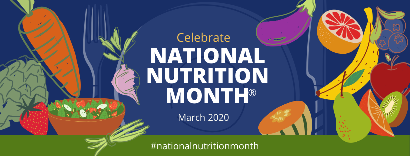 Celebrate National Nutrition Month March 2020
