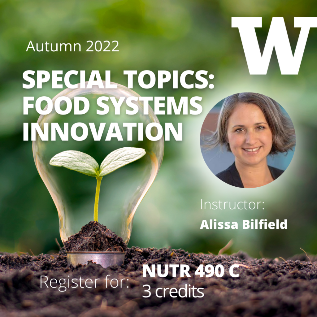 New UW course explores food systems innovation | Food Systems ...