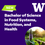 New Bachelor of Science in Food Systems, Nutrition, and Health